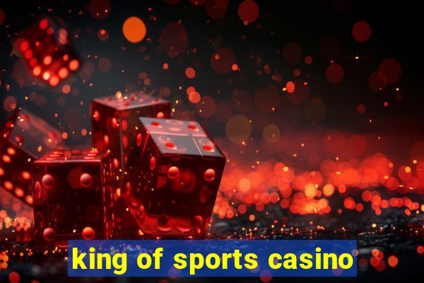 king of sports casino