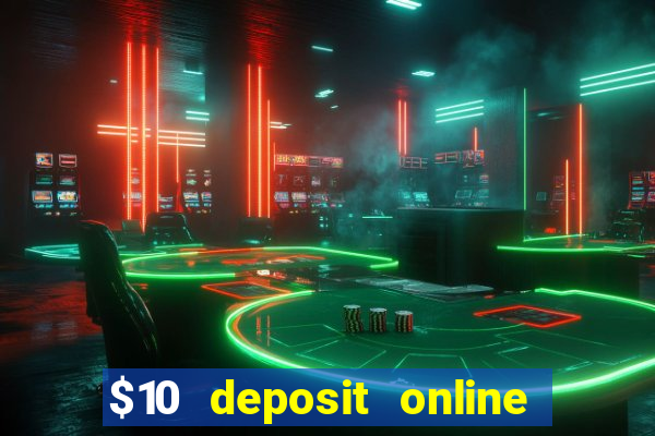 $10 deposit online casino nz