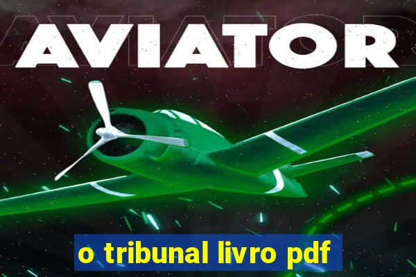 o tribunal livro pdf