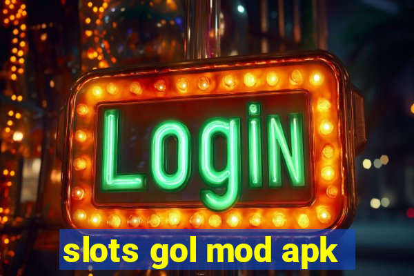 slots gol mod apk