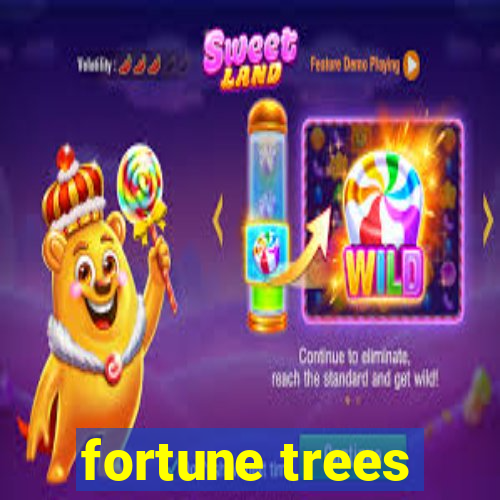 fortune trees