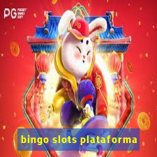 bingo slots plataforma