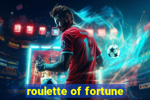 roulette of fortune