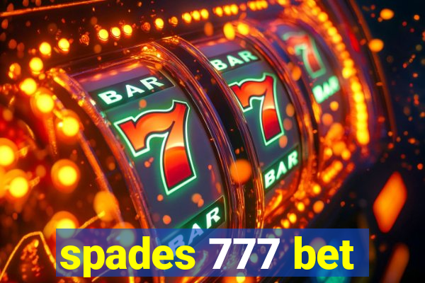 spades 777 bet