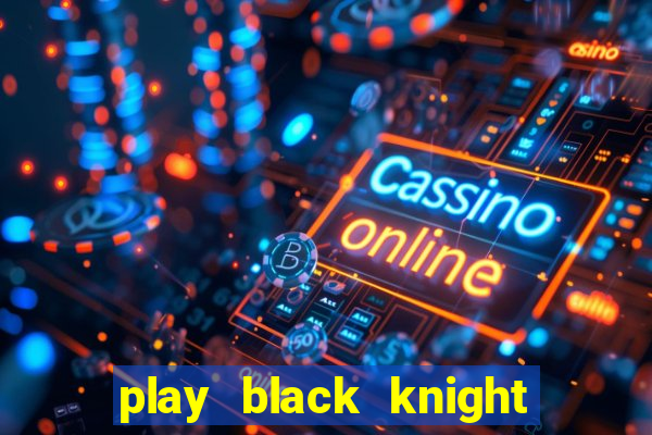 play black knight slot machine online