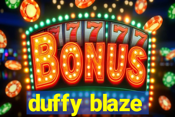 duffy blaze