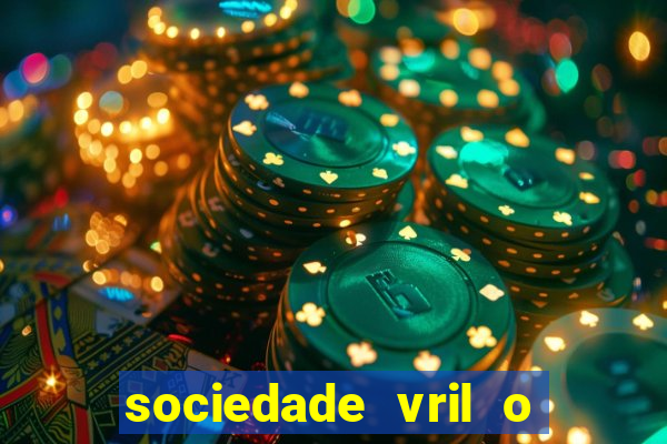 sociedade vril o que 茅