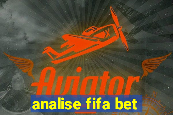 analise fifa bet