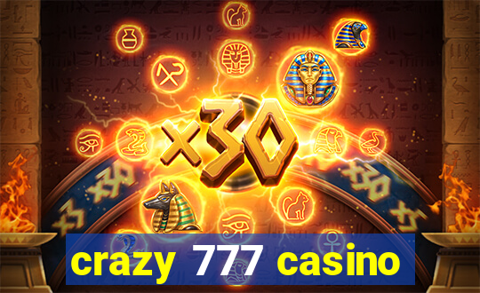 crazy 777 casino