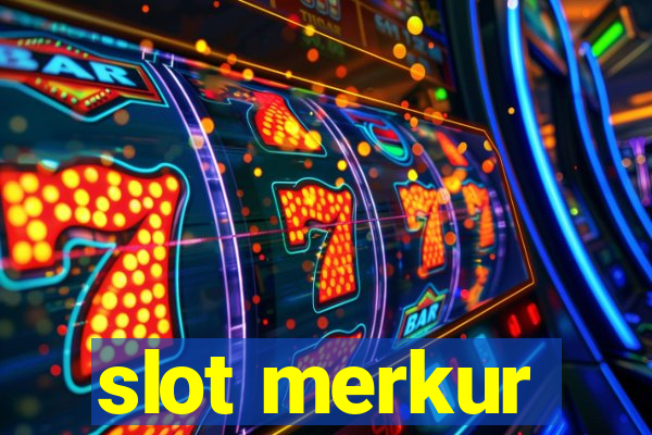 slot merkur