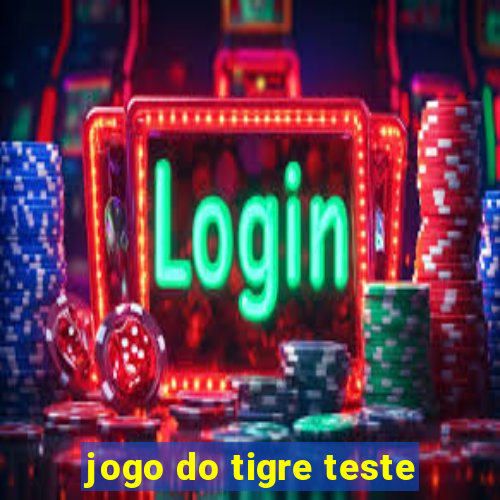 jogo do tigre teste