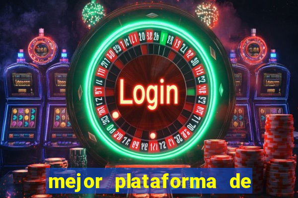 mejor plataforma de casino online