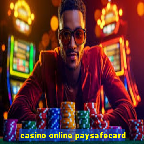 casino online paysafecard