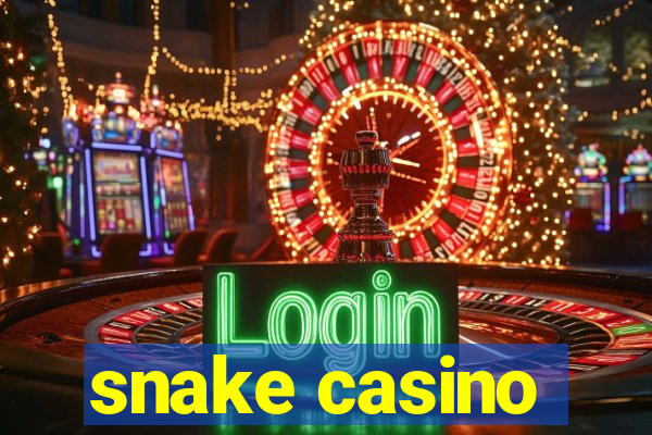 snake casino