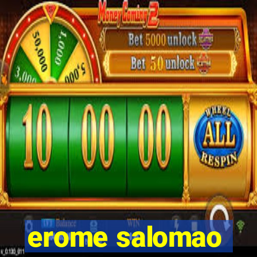 erome salomao