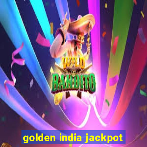 golden india jackpot