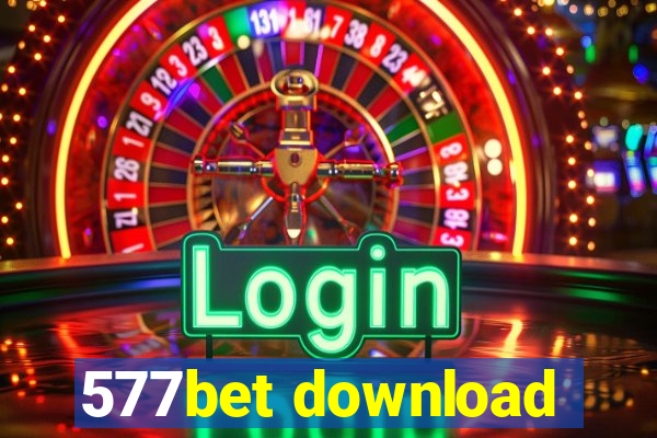 577bet download