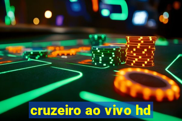 cruzeiro ao vivo hd