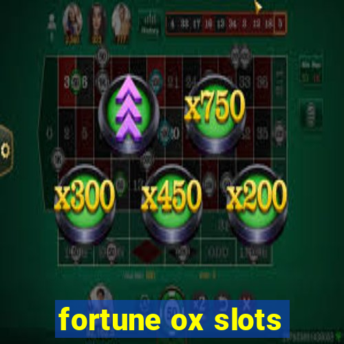 fortune ox slots