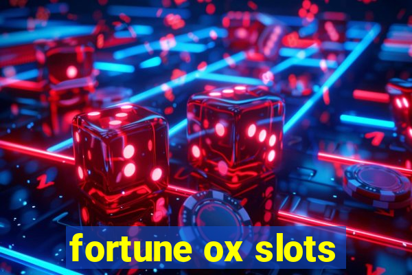 fortune ox slots