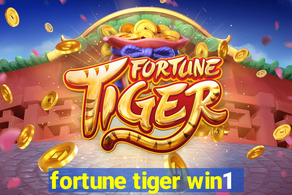 fortune tiger win1