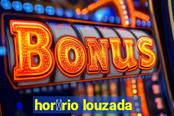 hor谩rio louzada