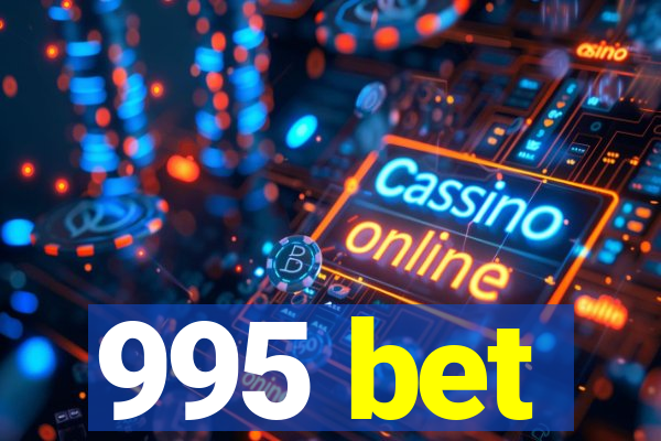 995 bet