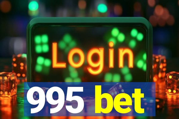 995 bet