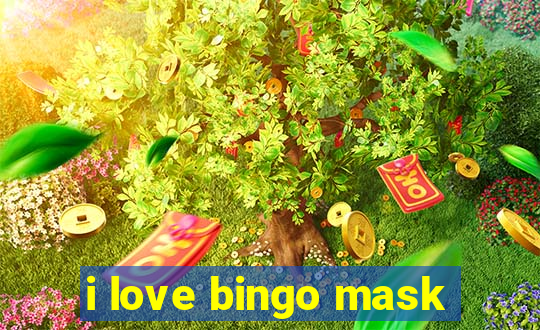 i love bingo mask