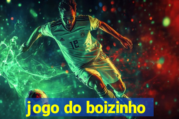 jogo do boizinho