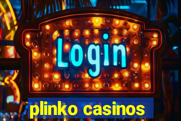 plinko casinos