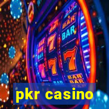 pkr casino