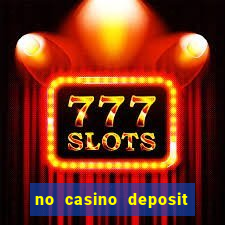 no casino deposit bonus codes