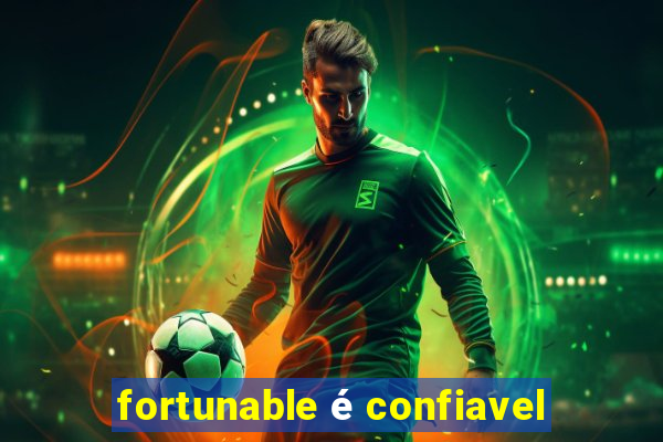 fortunable é confiavel