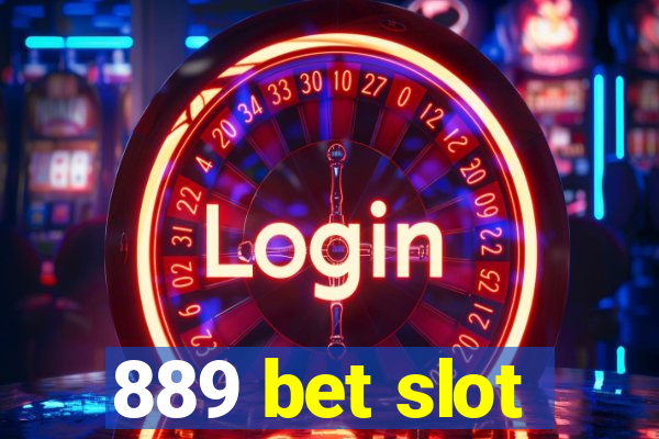 889 bet slot