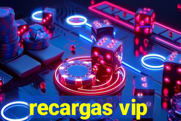 recargas vip