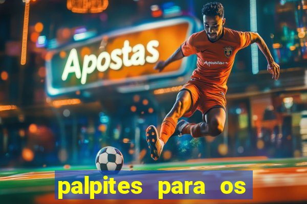 palpites para os jogos de domingo