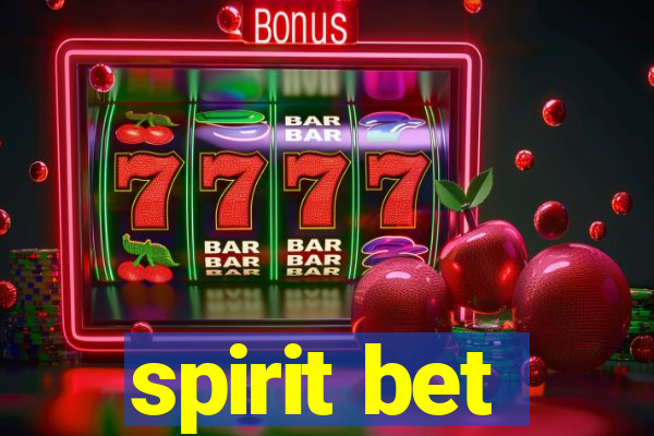 spirit bet