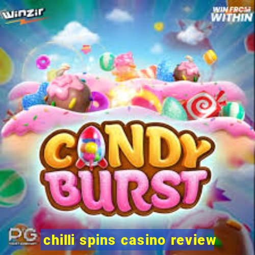 chilli spins casino review