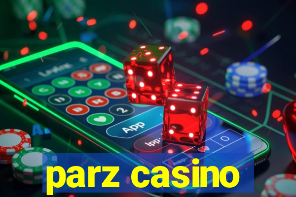 parz casino