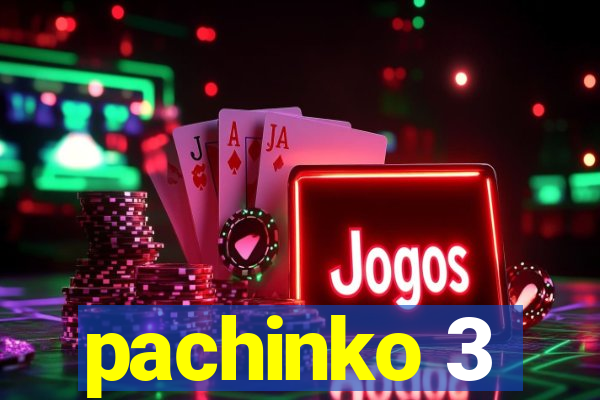 pachinko 3