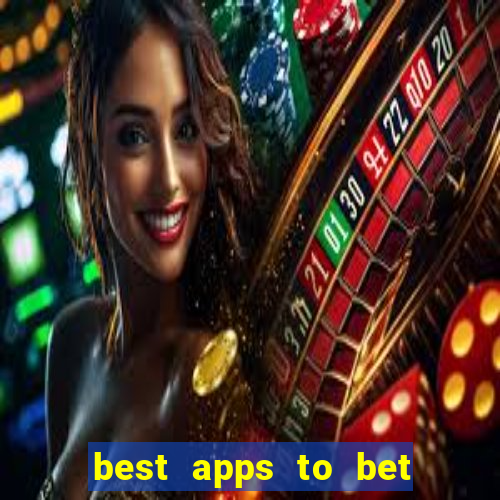 best apps to bet on sports