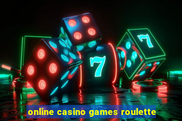 online casino games roulette