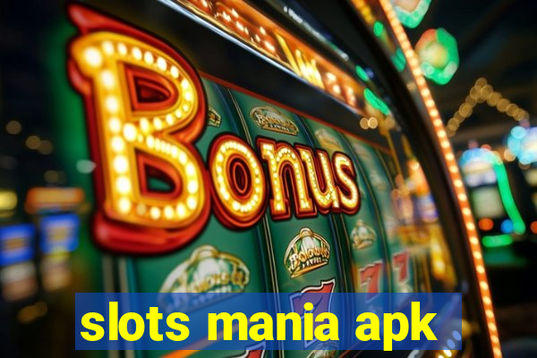 slots mania apk