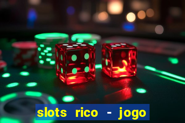 slots rico - jogo de cartas