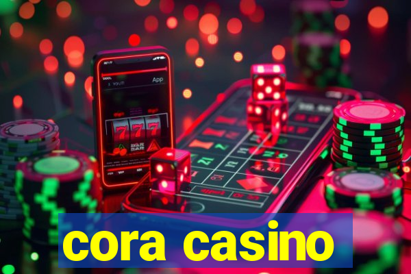 cora casino