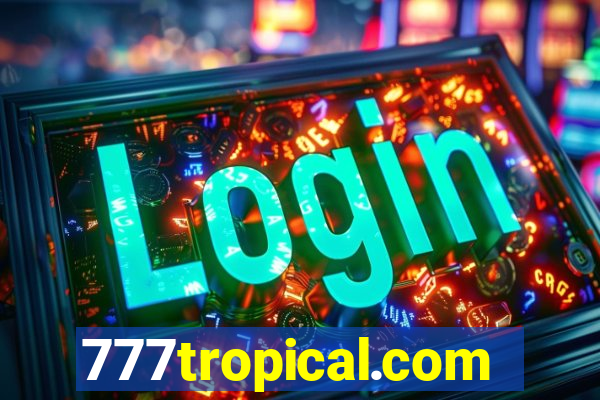 777tropical.com