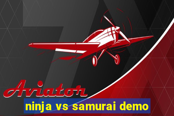 ninja vs samurai demo