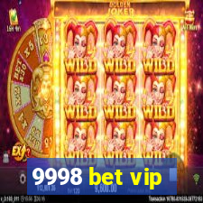 9998 bet vip