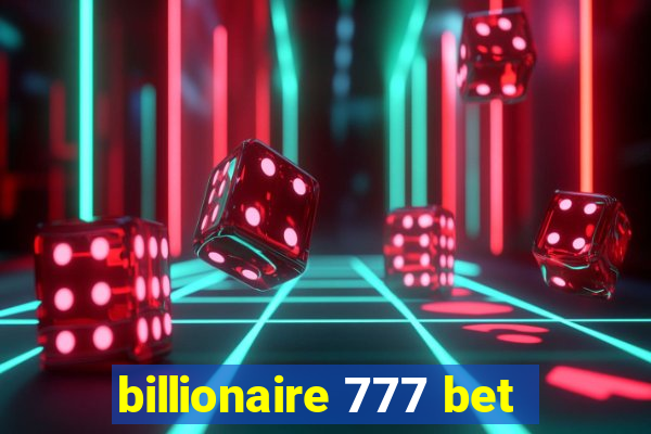 billionaire 777 bet